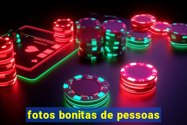 fotos bonitas de pessoas